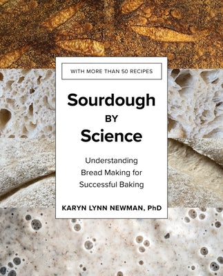 Book cover for Sourdough by Science: Understanding Bread Making for Successful Baking