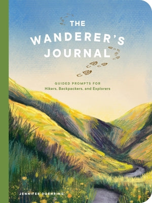 Book cover for The Wanderer's Journal: Guided Prompts for Hikers, Backpackers, and Explorers