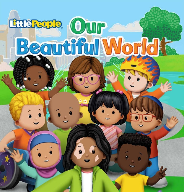 Book cover for Fisher-Price Little People: Our Beautiful World