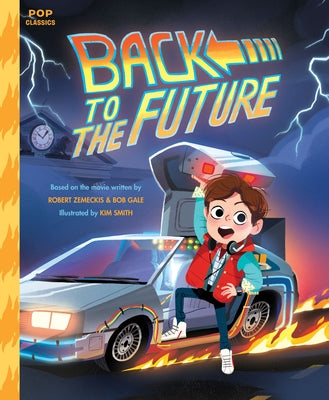 Book cover for Back to the Future: The Classic Illustrated Storybook