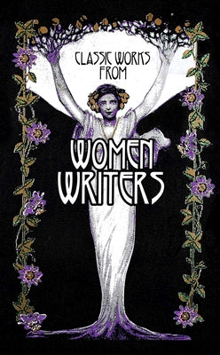 Book cover for Classic Works from Women Writers
