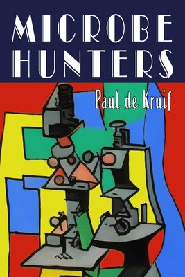 Book cover for Microbe Hunters
