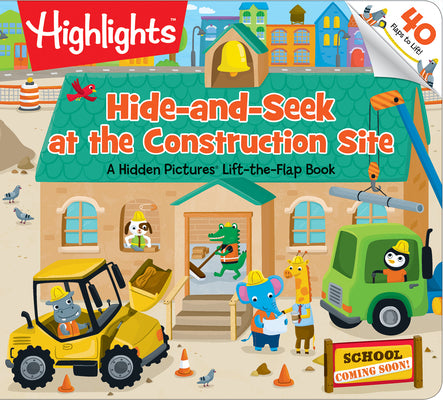 Book cover for Hide-And-Seek at the Construction Site: A Hidden Pictures Lift-The-Flap Book