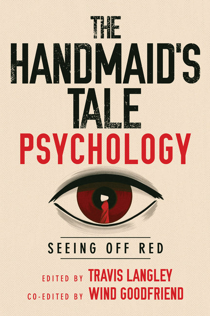 Book cover for Handmaid's Tale Psychology: Seeing Off Red