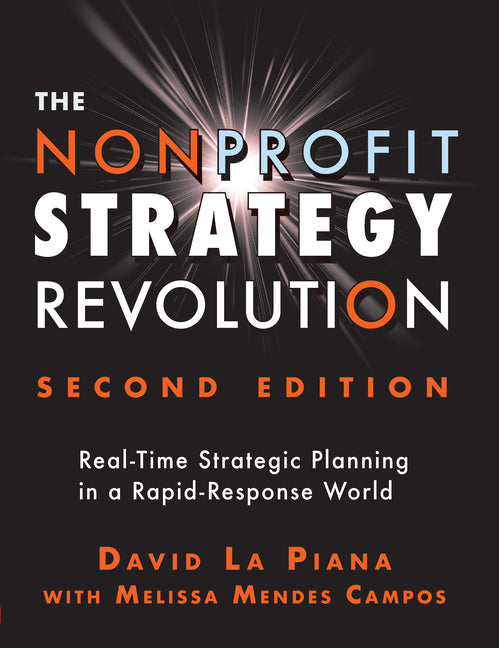 Book cover for Nonprofit Strategy Revolution: Real-Time Strategic Planning in a Rapid-Response World