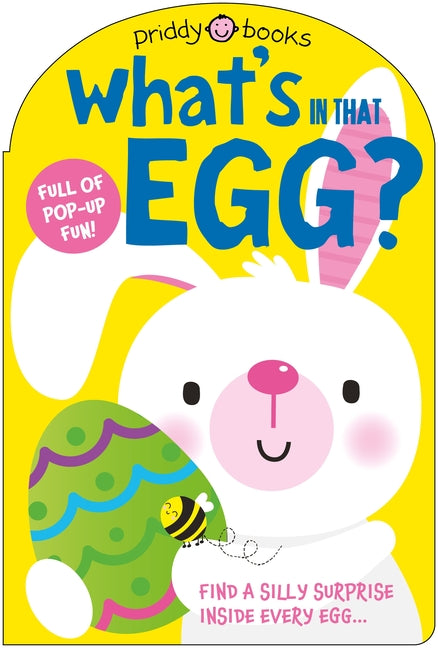 Book cover for What's in That Egg? (Pop-Up Surprise!): An Easter Surprise Pop-Up Book