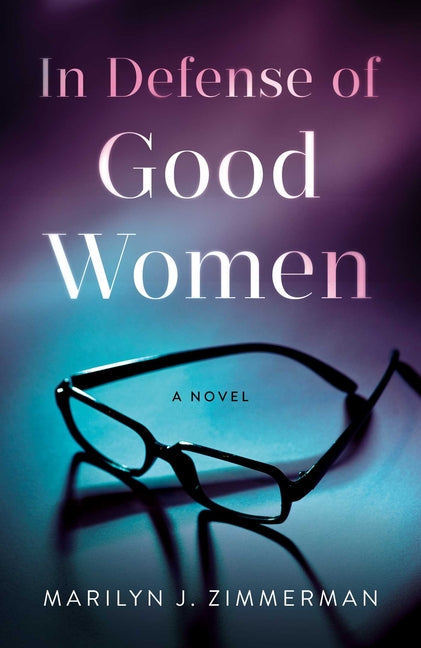 Book cover for In Defense of Good Women