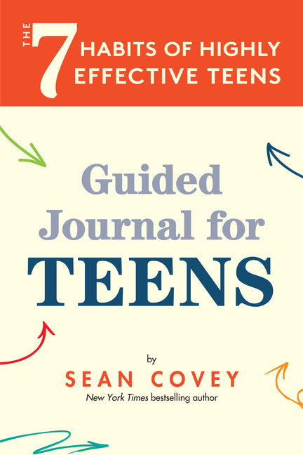 Book cover for 7 Habits of Highly Effective Teens: Guided Journal (Ages 12-17)