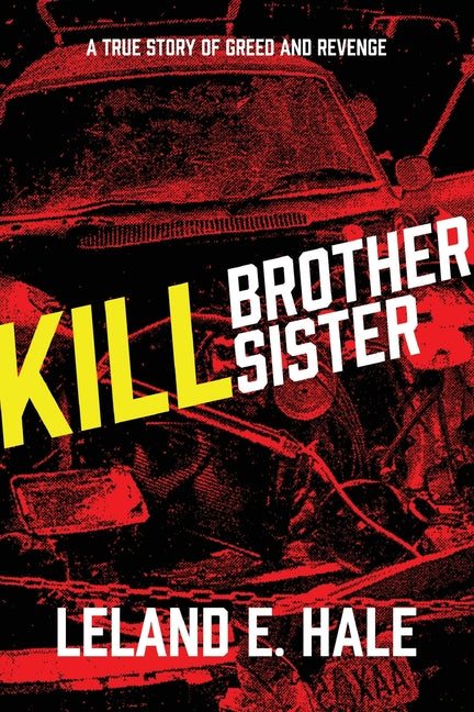 Book cover for Kill Brother Kill Sister
