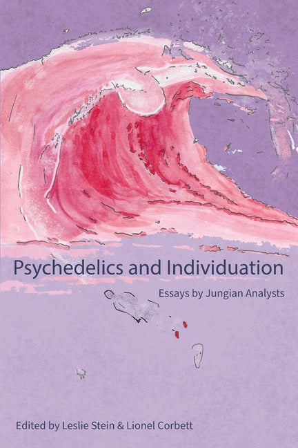 Book cover for Psychedelics and Individuation: Essays by Jungian Analysts