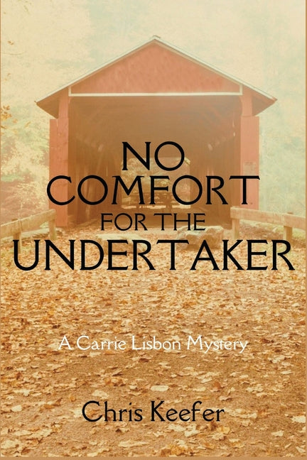 Book cover for No Comfort for the Undertaker: A Carrie Lisbon Mystery