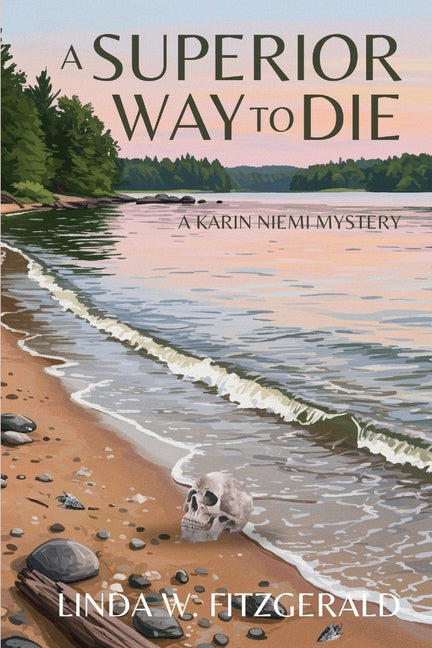 Book cover for Superior Way to Die: A Karin Niemi Mystery