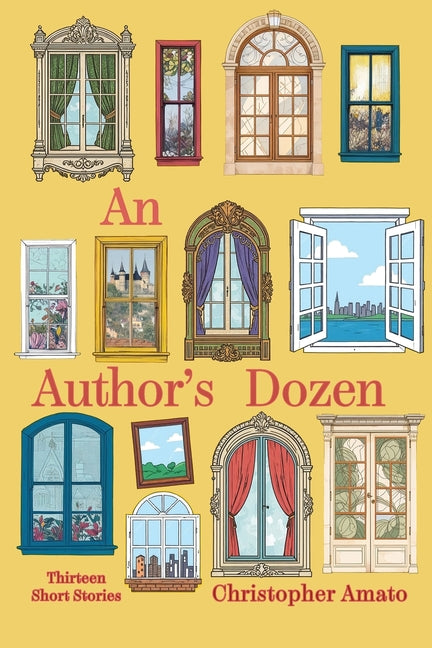 Book cover for Author's Dozen: Thirteen Short Stories