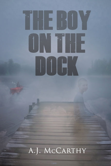 Book cover for Boy on the Dock: A Psychological Thriller