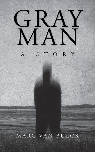 Book cover for Gray Man: A Story