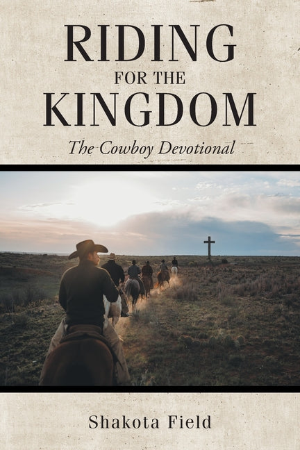 Book cover for Riding for the Kingdom: The Cowboy Devotional