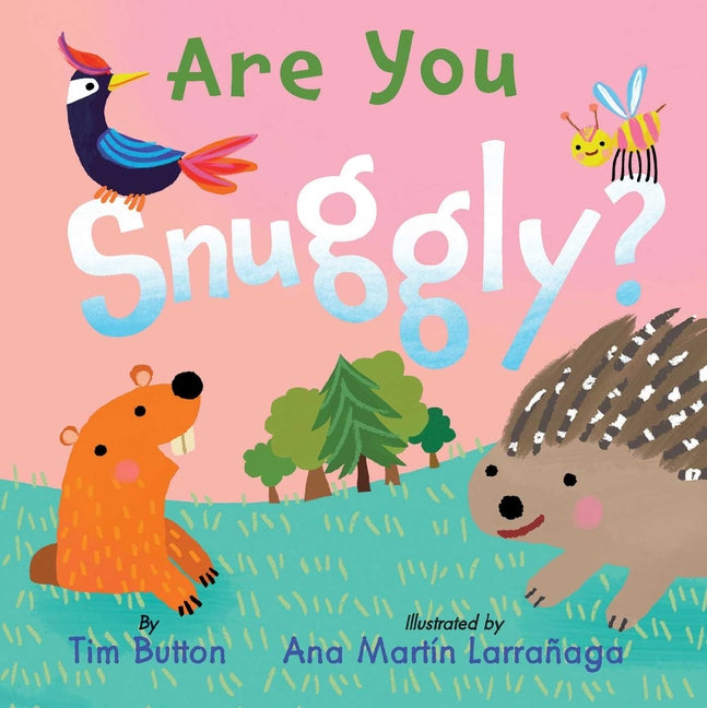 Book cover for Are You Snuggly?: (Interactive Read-Aloud with Novelty Mirror)