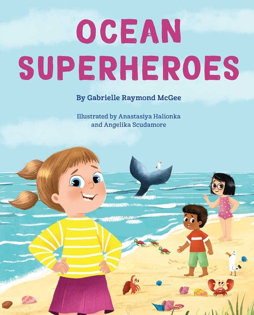 Book cover for Ocean Superheroes: How Ocean Animals Help Protect Our Planet