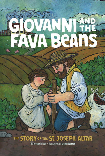 Book cover for Giovanni and the Fava Beans: The Story of the St. Joseph Altar