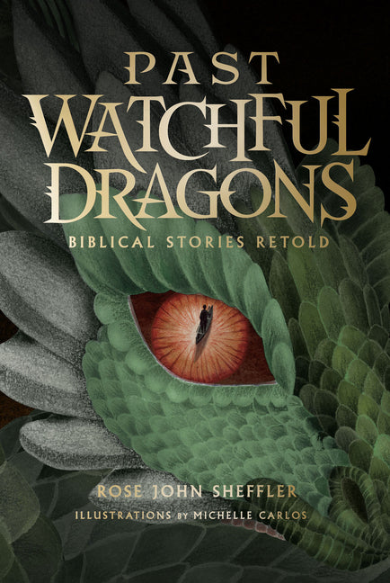Book cover for Past Watchful Dragons: Biblical Stories Retold