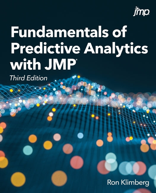 Book cover for Fundamentals of Predictive Analytics with JMP, Third Edition