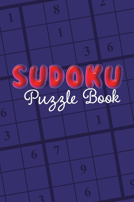 Book cover for Sudoku Puzzle Book: Sudoku puzzle gift idea, 400 easy, medium and hard level. 6x9 inches 100 pages.