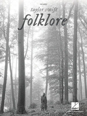 Book cover for Taylor Swift - Folklore: Easy Piano Songbook with Lyrics
