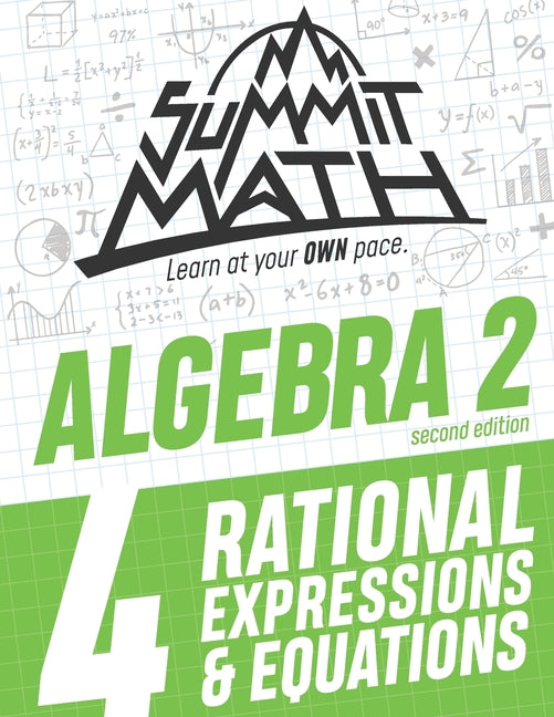 Book cover for Summit Math Algebra 2 Book 4: Rational Equations and Expressions