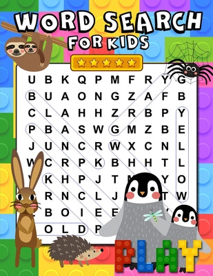 Book cover for Word Search For Kids: 100 Fun and Educational Word Search Puzzles for Kids ages 6-8 Search & Find Activity Book to Improve Vocabulary, Spell