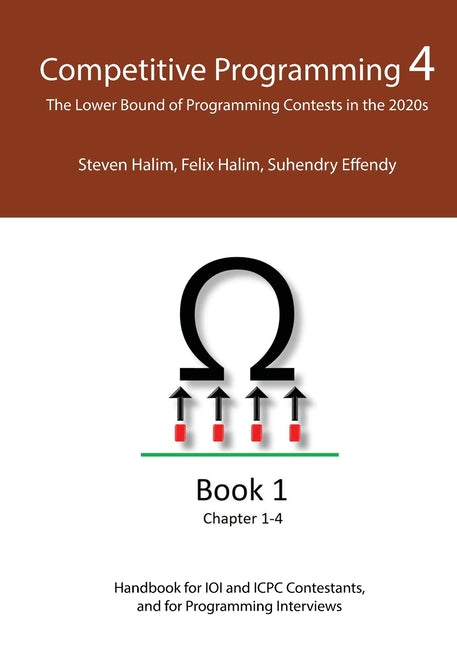 Book cover for Competitive Programming 4 - Book 1: The Lower Bound of Programming Contests in the 2020s