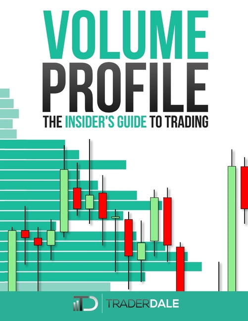 Book cover for Volume Profile: The insider's guide to trading