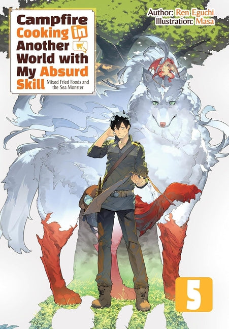 Book cover for Campfire Cooking in Another World with My Absurd Skill: Omnibus 5 (Light Novel): Volume 5