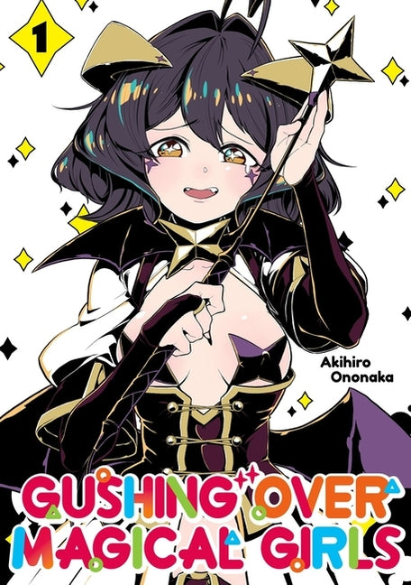 Book cover for Gushing Over Magical Girls: Volume 1 (Manga)