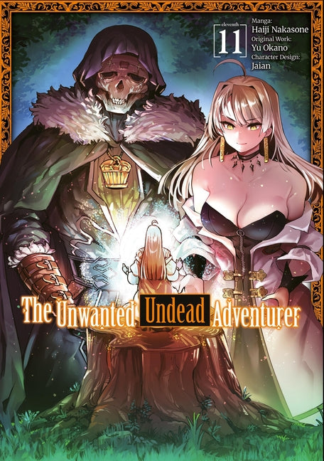 Book cover for Unwanted Undead Adventurer (Manga): Volume 11