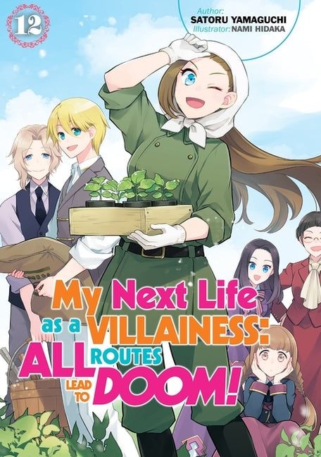 Book cover for My Next Life as a Villainess: All Routes Lead to Doom! Volume 12 (Light Novel)
