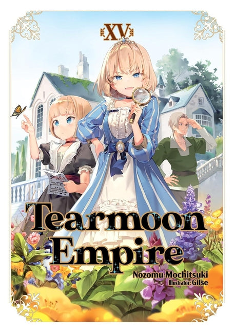 Book cover for Tearmoon Empire: Volume 15 (Light Novel)