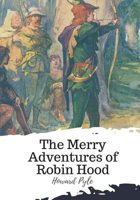 Book cover for The Merry Adventures of Robin Hood