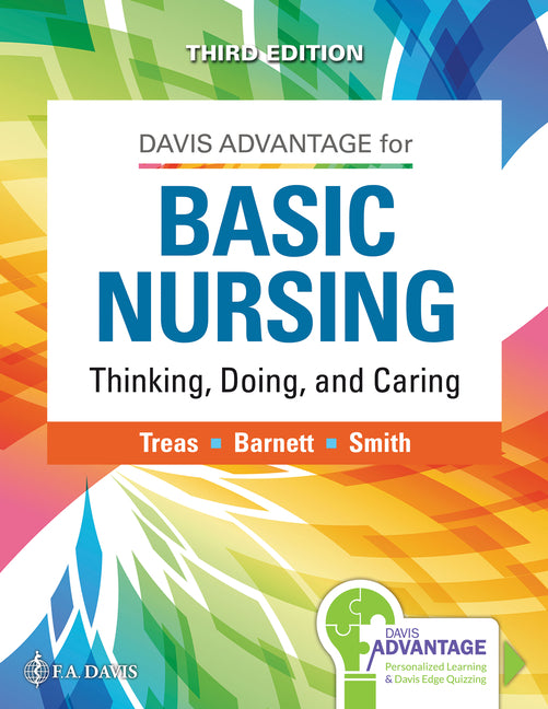 Book cover for Davis Advantage for Basic Nursing: Thinking, Doing, and Caring: Thinking, Doing, and Caring