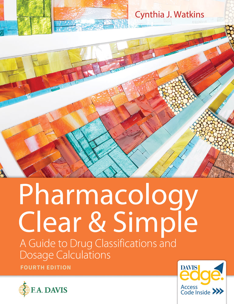 Book cover for Pharmacology Clear and Simple: A Guide to Drug Classifications and Dosage Calculations
