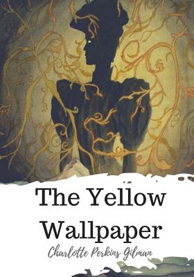 Book cover for The Yellow Wallpaper