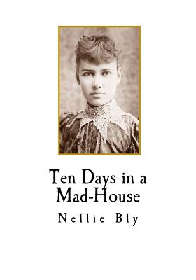 Book cover for Ten Days in a Mad-House