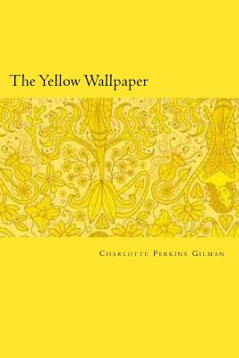 Book cover for The Yellow Wallpaper
