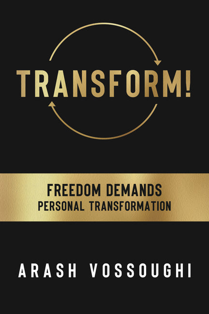 Book cover for Transform!: Freedom Demands Personal Transformation