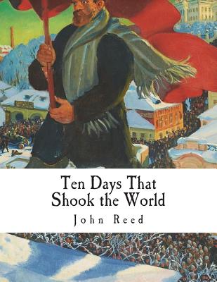 Book cover for Ten Days That Shook the World