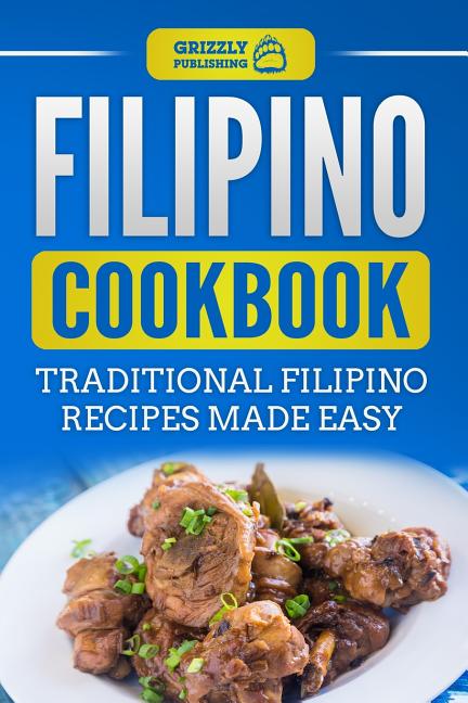 Book cover for Filipino Cookbook: Traditional Filipino Recipes Made Easy