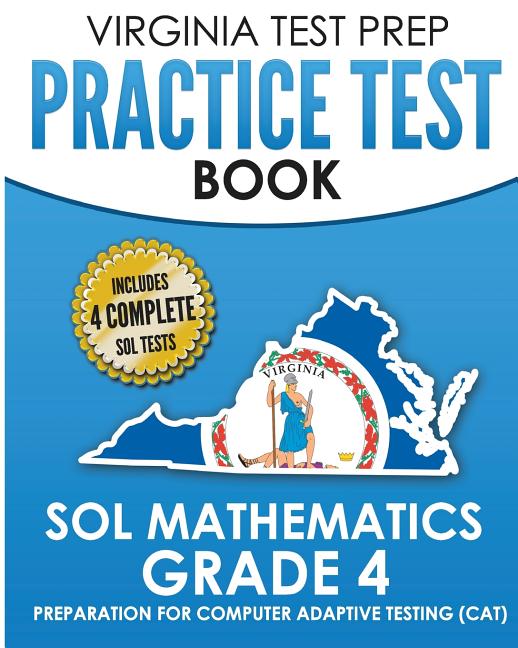 Book cover for VIRGINIA TEST PREP Practice Test Book SOL Mathematics Grade 4: Includes Four SOL Math Practice Tests