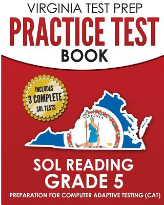 Book cover for VIRGINIA TEST PREP Practice Test Book SOL Reading Grade 5: Preparation for Computer Adaptive Testing (CAT)