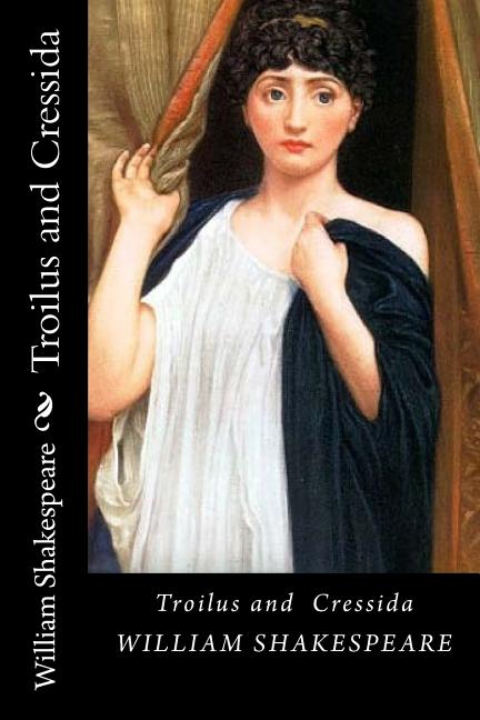 Book cover for Troilus and Cressida