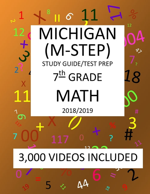 Book cover for 7th Grade MICHIGAN M-STEP, 2019 MATH, Test Prep: 7th Grade MICHIGAN STUDENT TEST of EDUCATION PROGRESS 2019 MATH Test Prep/Study Guide