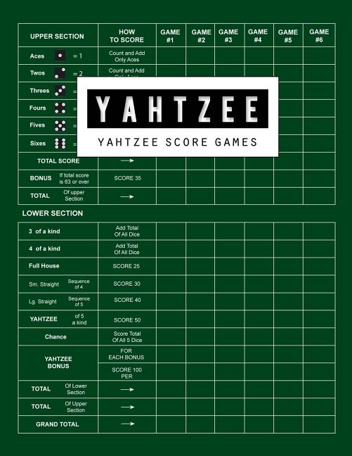Book cover for Yahtzee Score Game: Yahtzee Games Record Score, Scoresheet Keeper Notebook, Yahtzee Score Sheet, Yahtzee Score Card, Write in the Player N